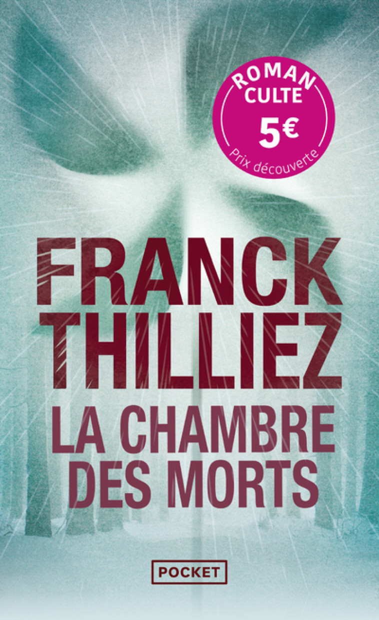 La chambre des morts - Prix Découverte - Thilliez Franck - POCKET