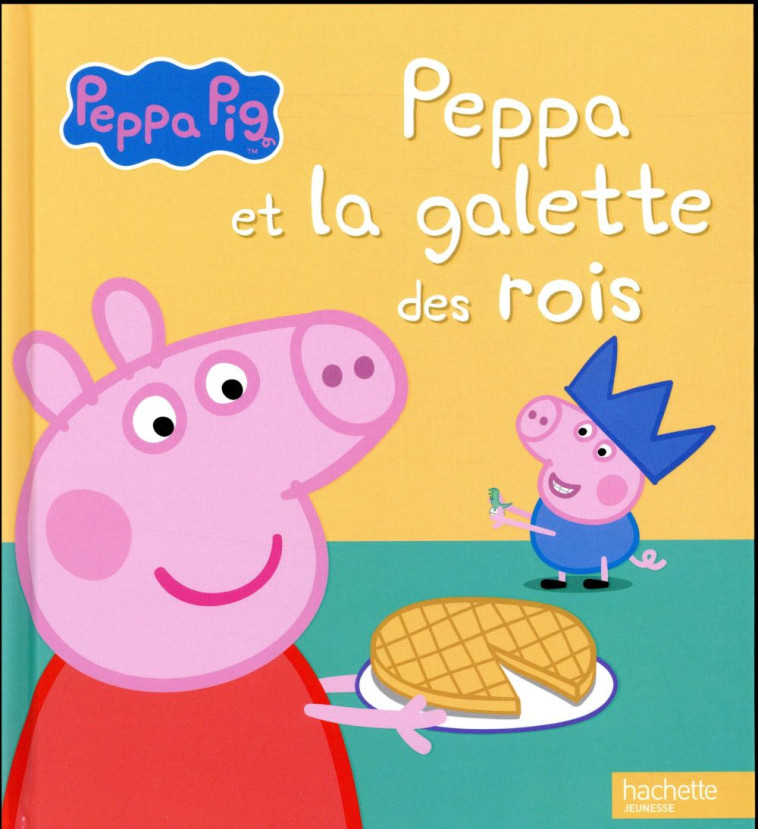 PEPPA PIG - PEPPA ET LA GALETT - XXX - Hachette Jeunesse