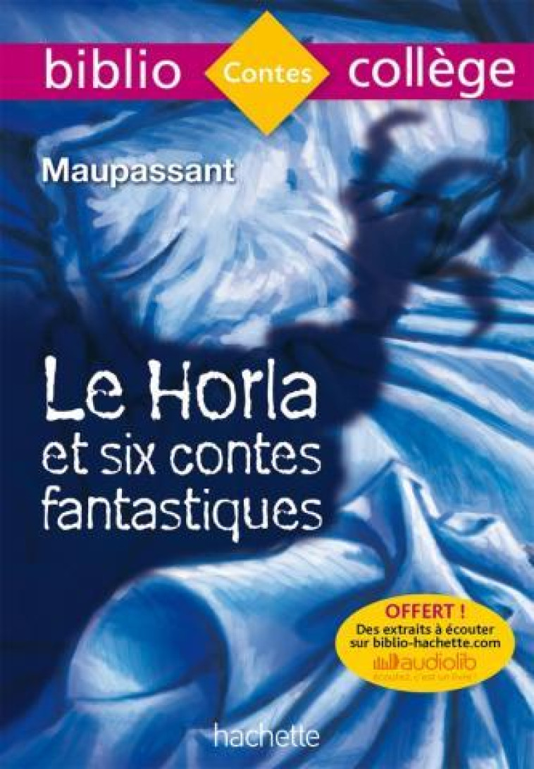 BIBLIOCOLLEGE - LE HORLA ET SI - MAUPASSANT GUY - HACHETTE