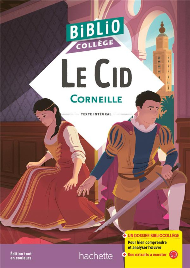 BIBLIOCOLLEGE - LE CID, CORNEI - CORNEILLE/SADIGHI - HACHETTE