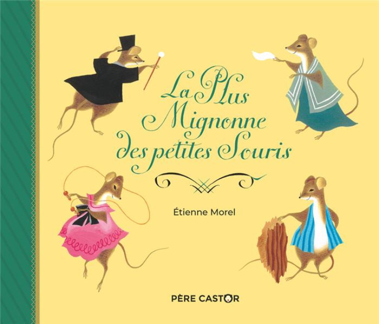 LA PLUS MIGNONNE DES PETITES S - MOREL - FLAMMARION