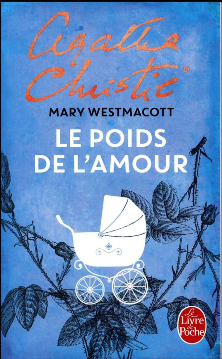 LE POIDS DE L-AMOUR - CHRISTIE AGATHA - Le Livre de poche