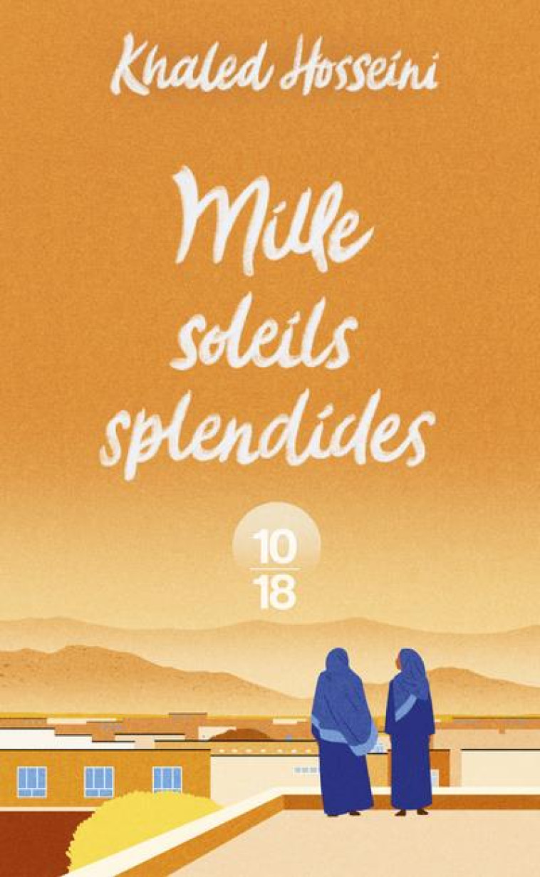 MILLE SOLEILS SPLENDIDES - COL - HOSSEINI KHALED - 10 X 18