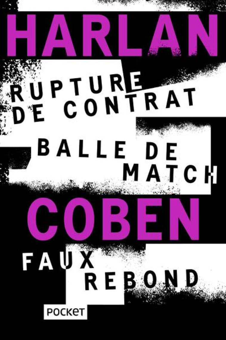 RUPTURE DE CONTRAT / BALLE DE - COBEN HARLAN - POCKET