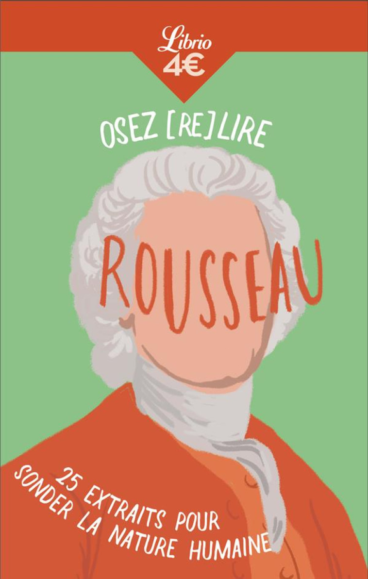 OSEZ (RE)LIRE ROUSSEAU - PEILLON JULIETTE - J'AI LU