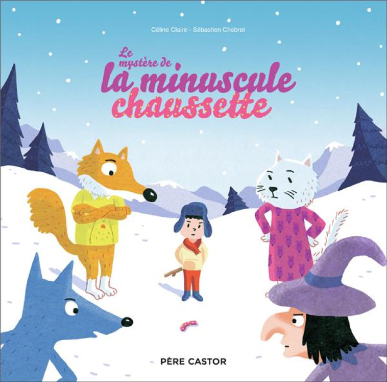 LE MYSTERE DE LA MINUSCULE CHA - CLAIRE/CHEBRET - FLAMMARION