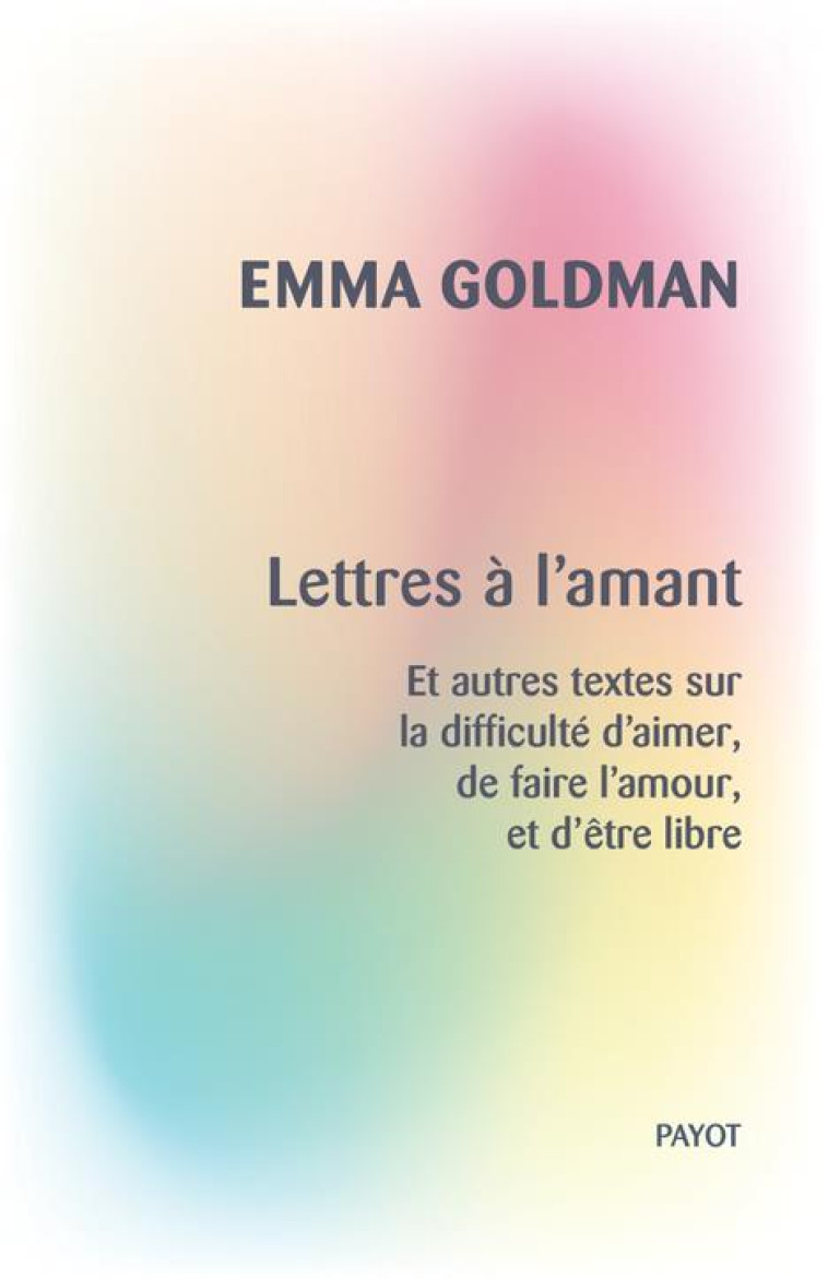 LETTRES A L-AMANT - ET AUTRES - GOLDMAN/GAUTHIER - PAYOT POCHE