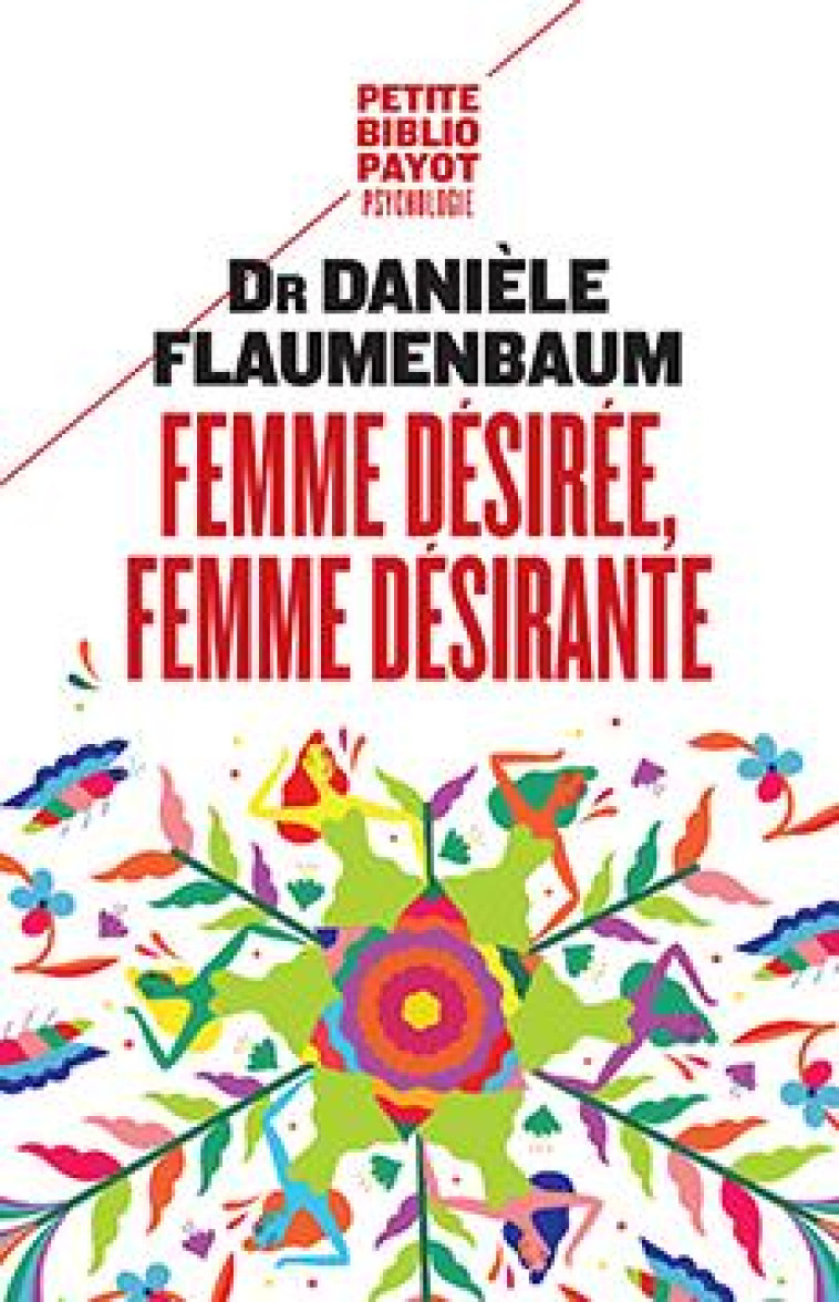 FEMME DESIREE, FEMME DESIRANTE - FLAUMENBAUM, DANIELE - Payot