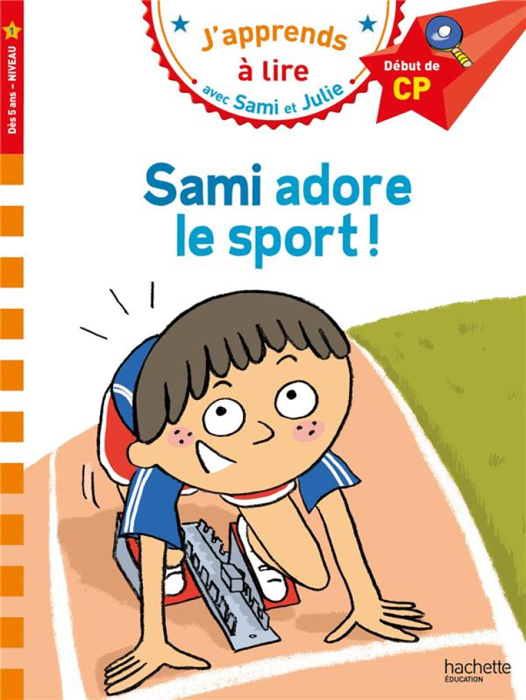 SAMI ET JULIE CP NIVEAU 1  SAM - BONTE/ZEEGERS - HACHETTE