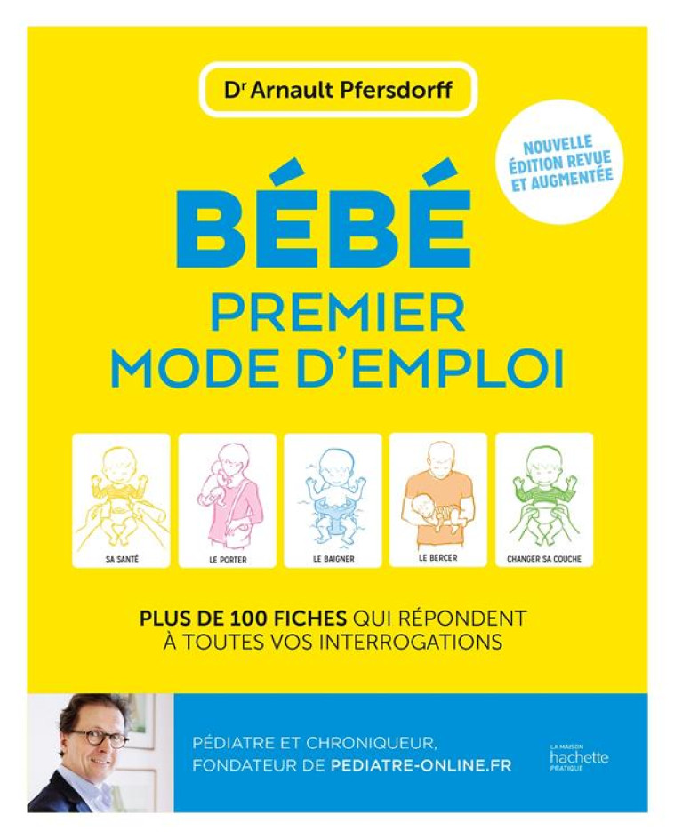 BEBE, PREMIER MODE D-EMPLOI - - PFERSDORFF ARNAULT - HACHETTE