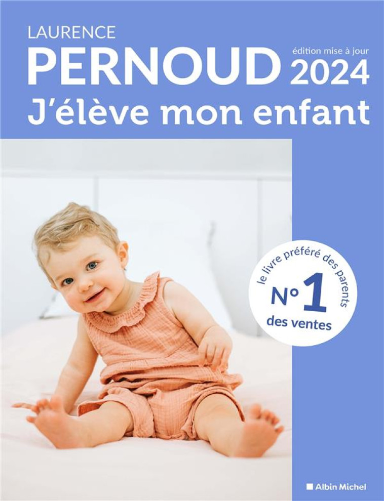 J-ELEVE MON ENFANT - EDITION 2 - PERNOUD LAURENCE - ALBIN MICHEL