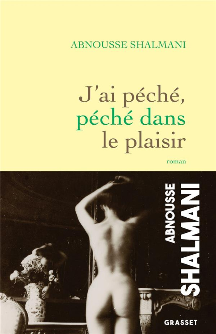 J-AI PECHE, PECHE DANS LE PLAI - SHALMANI ABNOUSSE - GRASSET