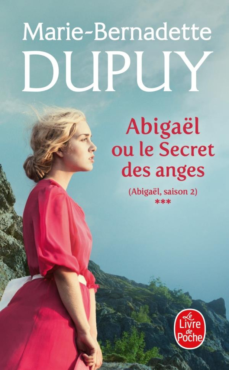 ABIGAEL OU LE SECRET DES ANGES - DUPUY M-B. - LGF/Livre de Poche