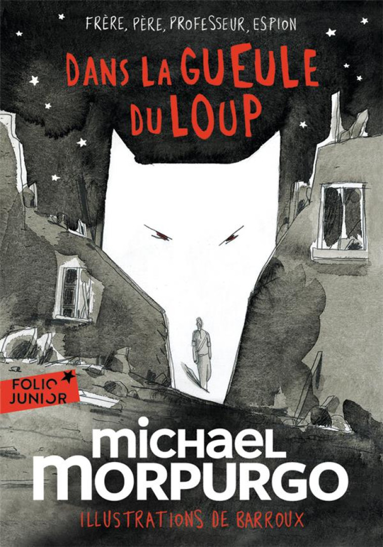 DANS LA GUEULE DU LOUP - MORPURGO/BARROUX - GALLIMARD