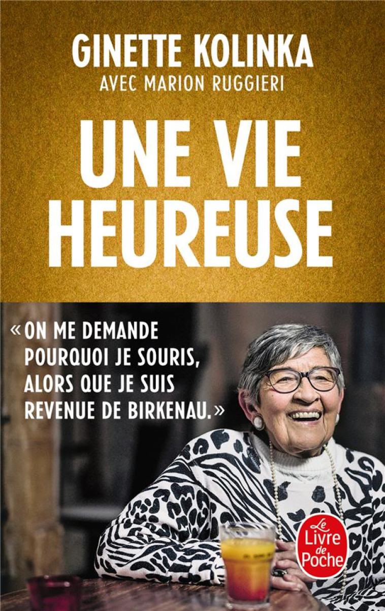 UNE VIE HEUREUSE - KOLINKA GINETTE - LGF/Livre de Poche