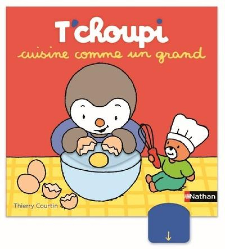 T-CHOUPI CUISINE COMME UN GRAN - COURTIN THIERRY - CLE INTERNAT