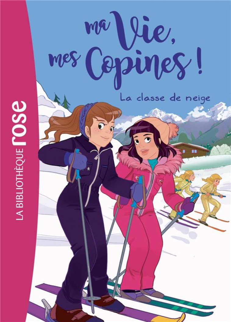 MA VIE, MES COPINES - T13 - MA - LIVRE HACHETTE - HACHETTE