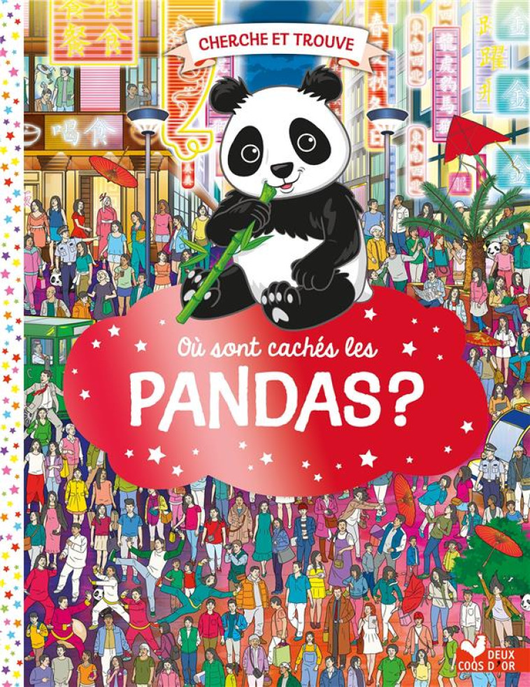 OU SONT CACHES LES PANDAS ? - MORAN - HACHETTE