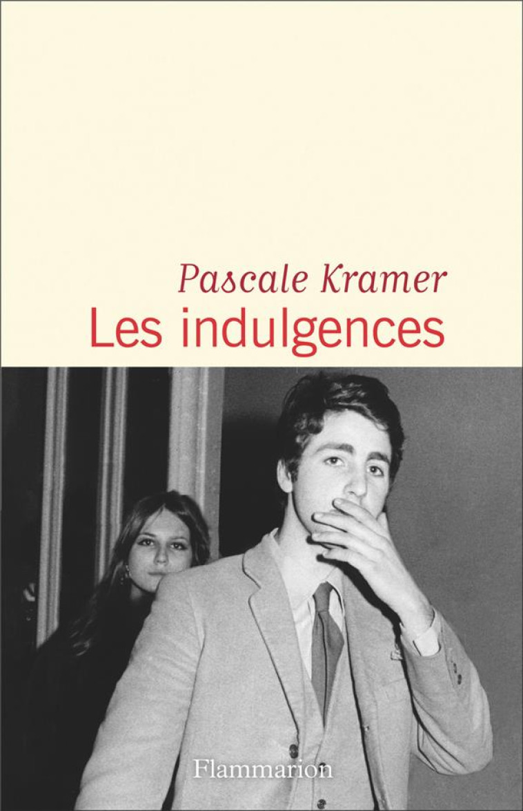 LES INDULGENCES - KRAMER - FLAMMARION