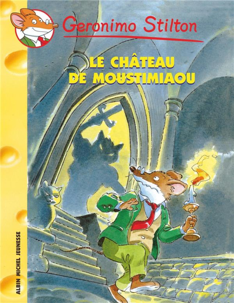 LE CHATEAU DE MISTIMIOU - STILTON GERONIMO - ALBIN MICHEL