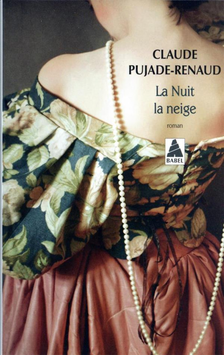 LA NUIT LA NEIGE - PUJADE-RENAUD CLAUDE - ACTES SUD