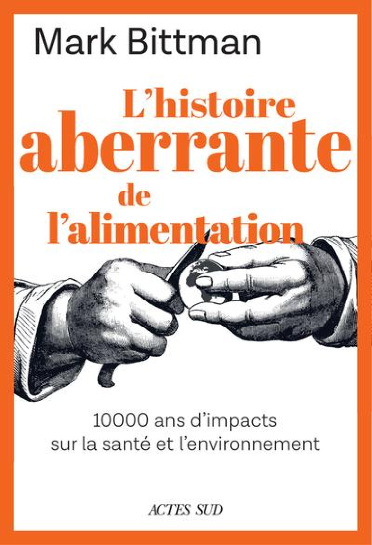 L-HISTOIRE ABERRANTE DE L-ALIM - BITTMAN - ACTES SUD