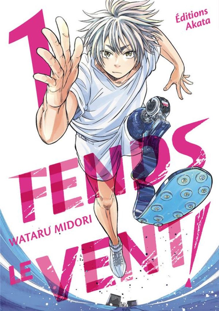 FENDS LE VENT ! - TOME 1 - MIDORI WATARU - AKATA