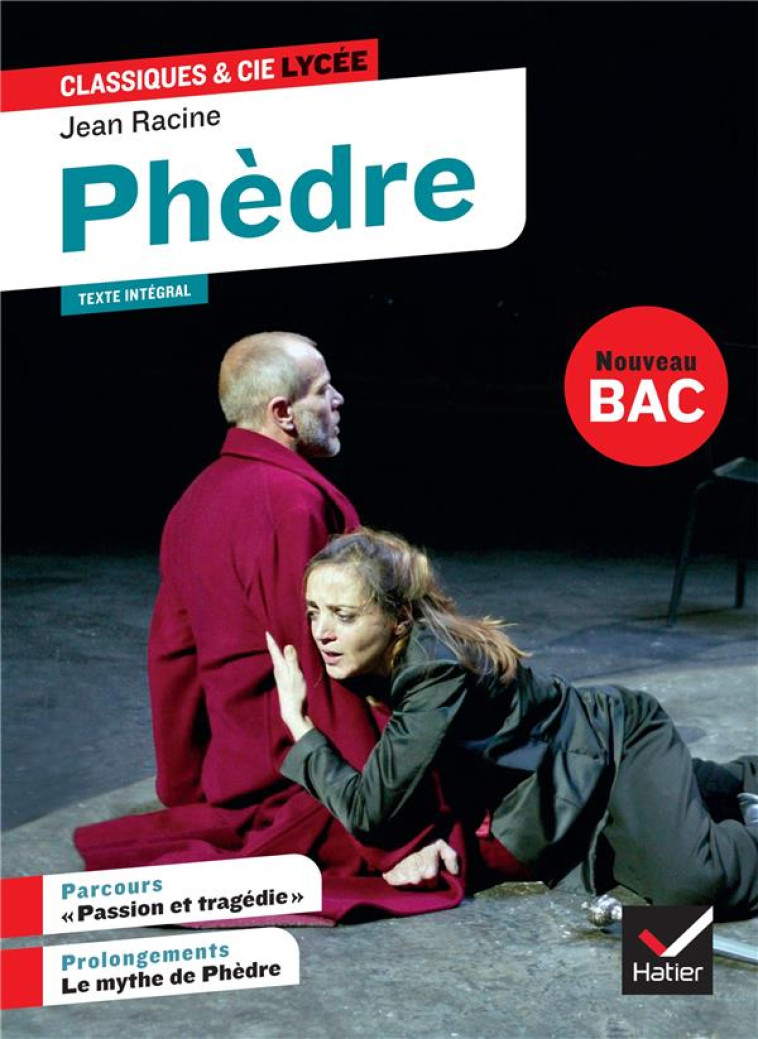 PHEDRE (BAC 2020) - SUIVI DU P - RACINE - HATIER SCOLAIRE