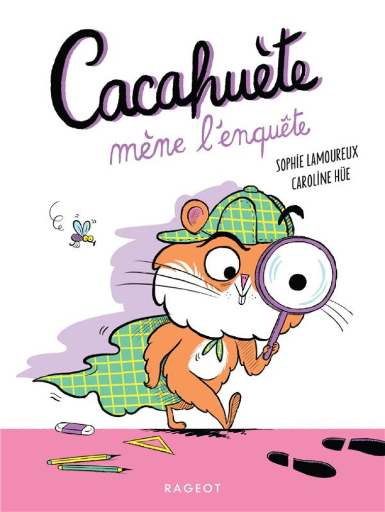 CACAHUETE - T04 - CACAHUETE ME - LAMOUREUX/HUE - RAGEOT