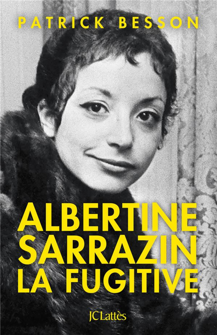 ALBERTINE SARRAZIN, LA FUGITIV - BESSON PATRICK - CERF