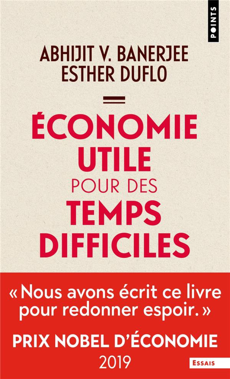 ECONOMIE UTILE POUR DES TEMPS - BANERJEE/DUFLO - POINTS