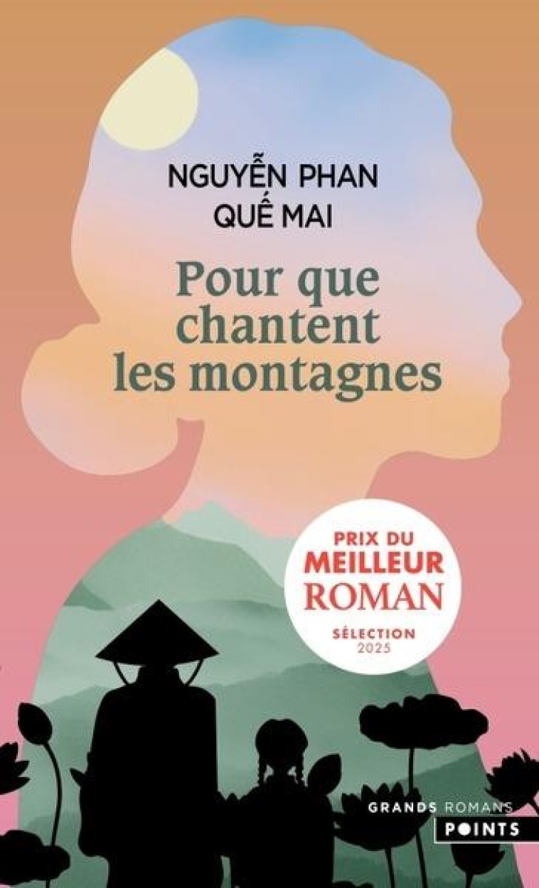 POUR QUE CHANTENT LES MONTAGNE - NGUYEN PHAN QUE MAI - POINTS