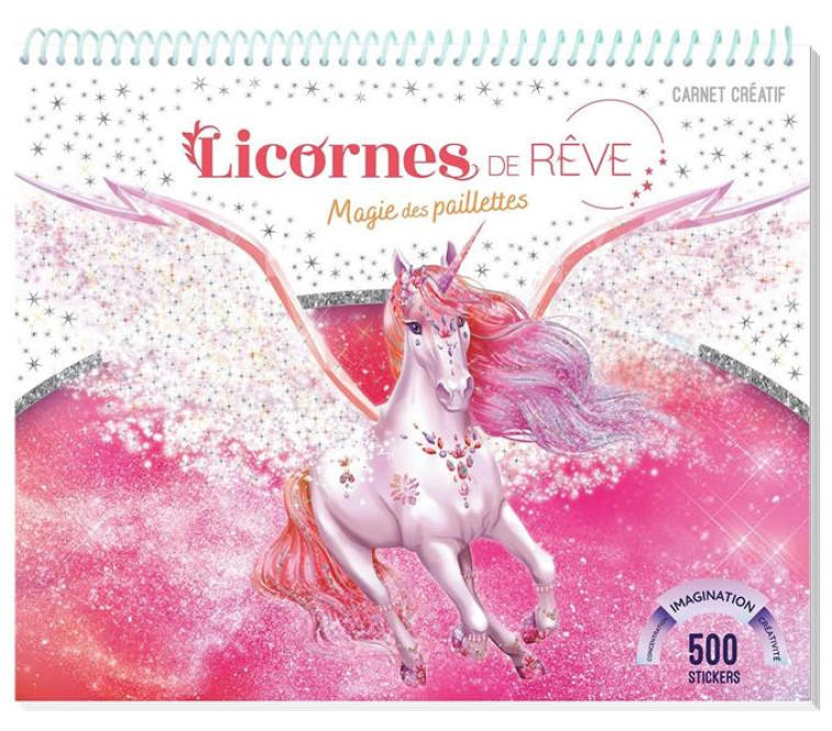 LICORNES DE REVE - CARNET CREA - ALCOUFFE CHRISTINE - PRISMA