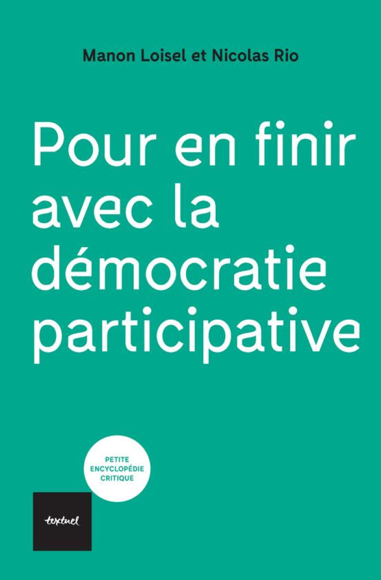 POUR EN FINIR AVEC LA DEMOCRAT - RIO/LOISEL - TEXTUEL