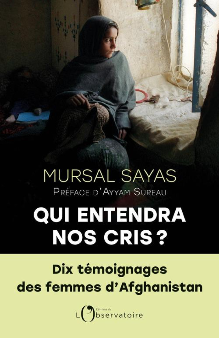 QUI ENTENDRA NOS CRIS ? - 10 T - SAYAS - L'OBSERVATOIRE