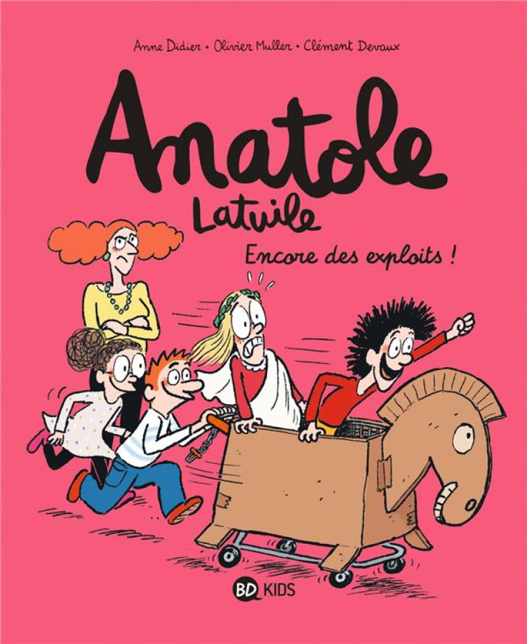 ANATOLE LATUILE, TOME 17 - ENC - DEVAUX/MULLER/DIDIER - BAYARD JEUNESSE