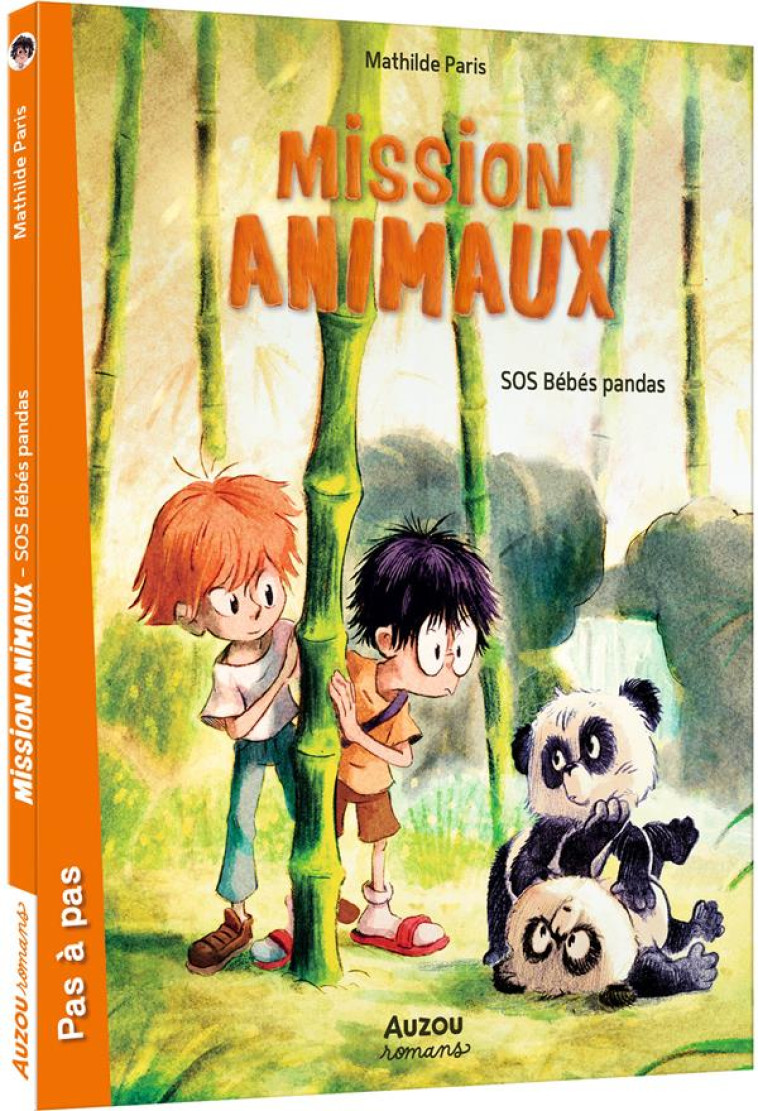 MISSION ANIMAUX TOME 3 - SOS B - PARIS/QUIGNON - PHILIPPE AUZOU