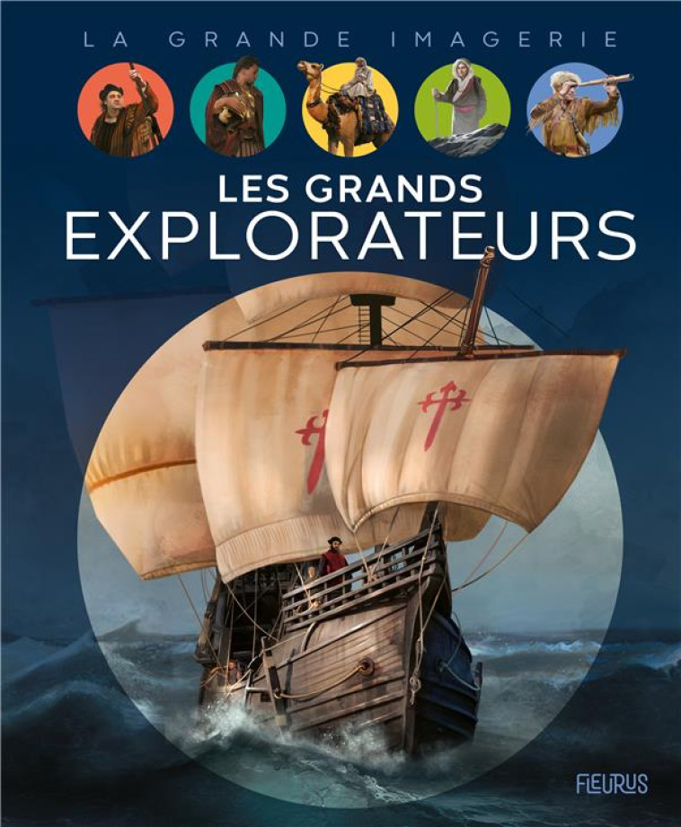 LES GRANDS EXPLORATEURS - COPPIN/CARRE/DEMAEGD - FLEURUS