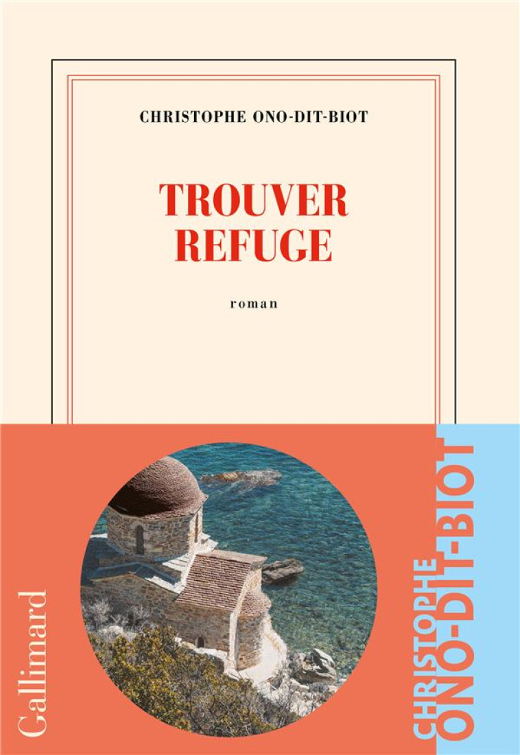 TROUVER REFUGE - ONO-DIT-BIOT C. - GALLIMARD