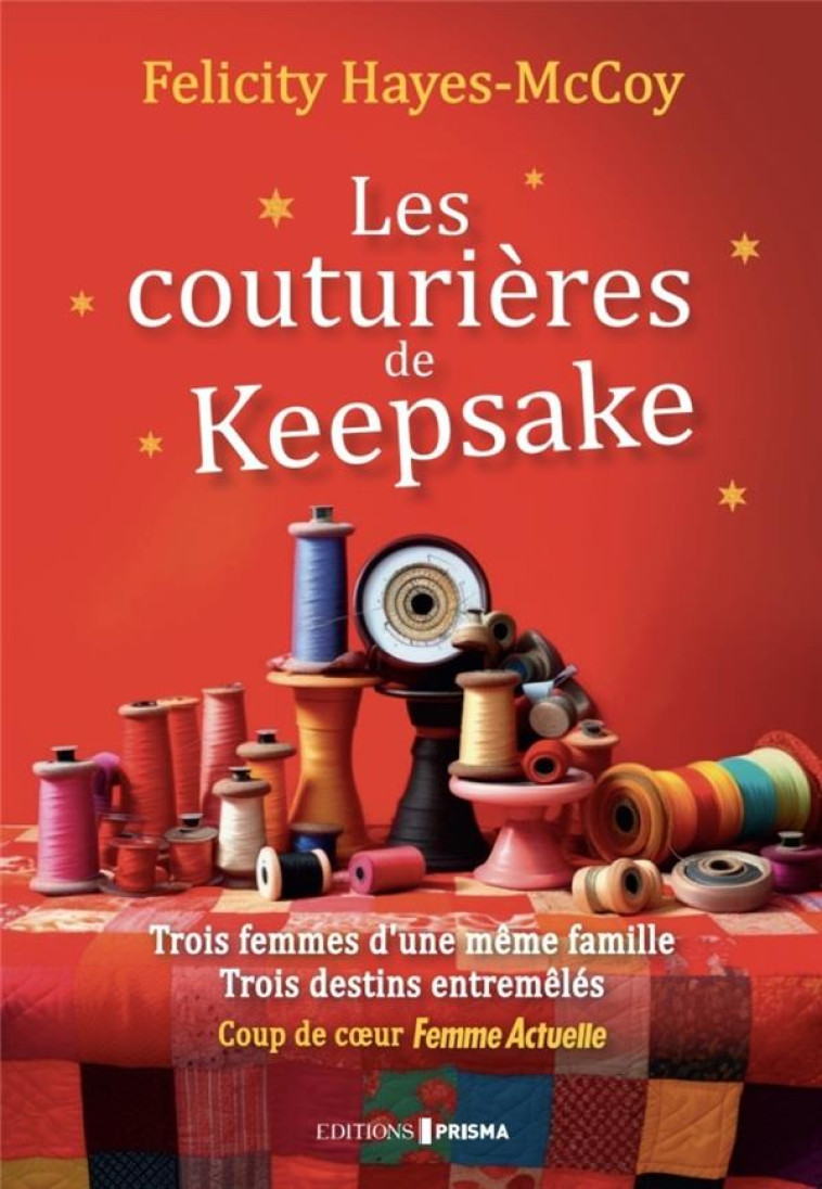 LES COUTURIERES DE KEEPSAKE - HAYES-MCCOY FELICITY - FEMME ACTUELLE