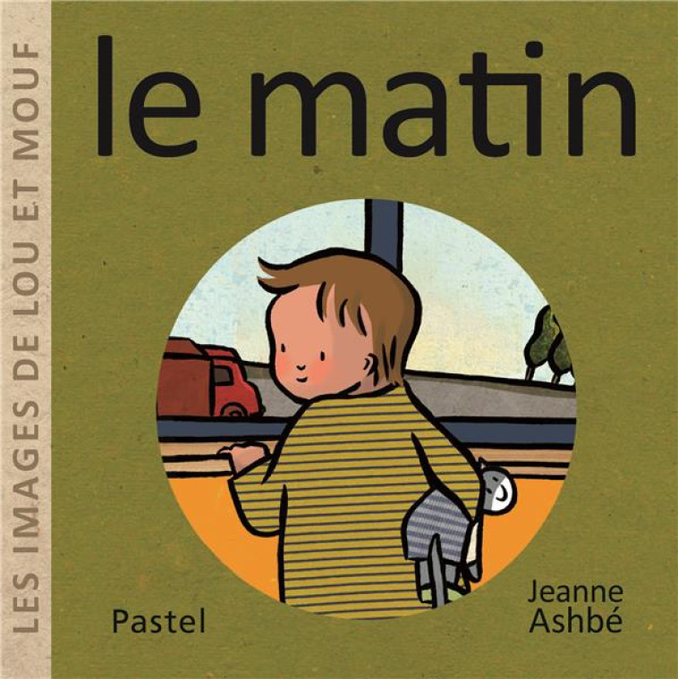 IMAGES DE LOU ET MOUF - LE MAT - ASHBE JEANNE - EDL