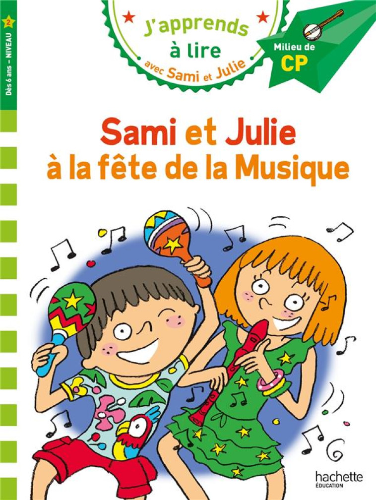 SAMI ET JULIE CP NIVEAU 2 - LA - MASSONAUD/BONTE - HACHETTE