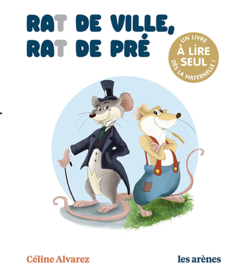 Rat de ville, rat de pré - Alvarez Céline - ARENES