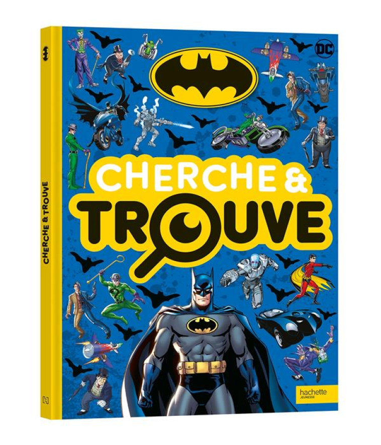 BATMAN -  CHERCHE ET TROUVE - XXX - HACHETTE