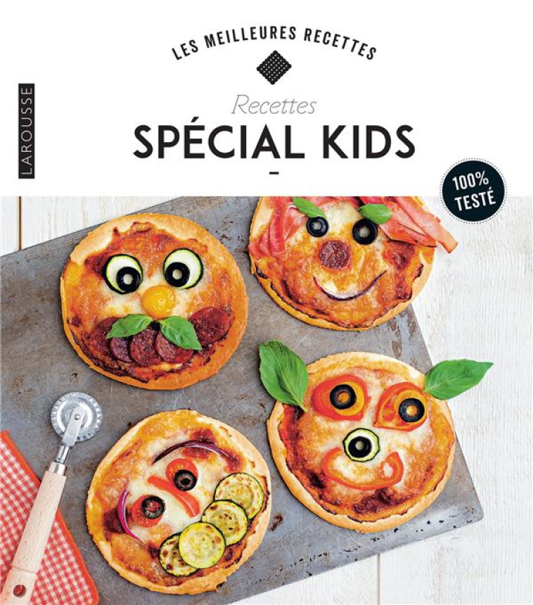 RECETTES SPECIAL KIDS - COLLECTIF - LAROUSSE