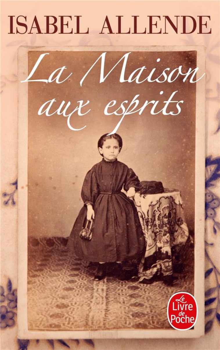 LA MAISON AUX ESPRITS - ALLENDE ISABEL - LGF/Livre de Poche