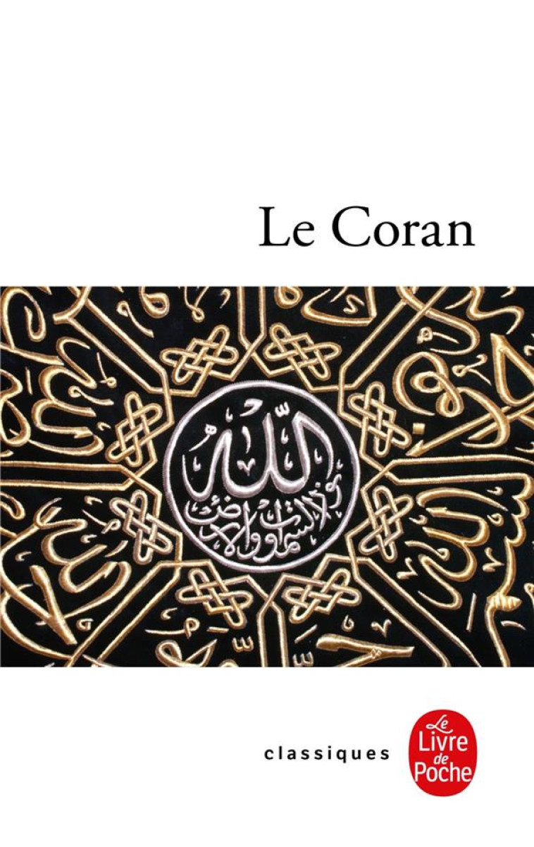 LE CORAN - ANONYME - LGF/Livre de Poche