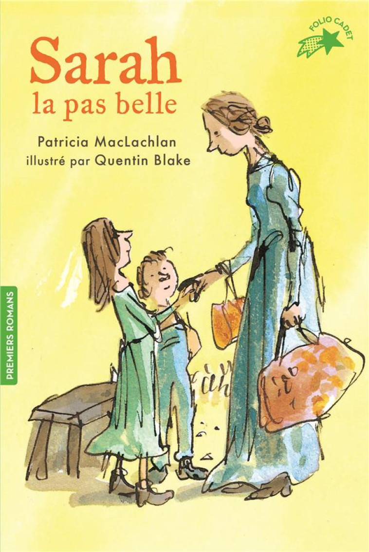 L-HISTOIRE DE SARAH LA PAS BEL - MACLACHLAN/BLAKE - GALLIMARD