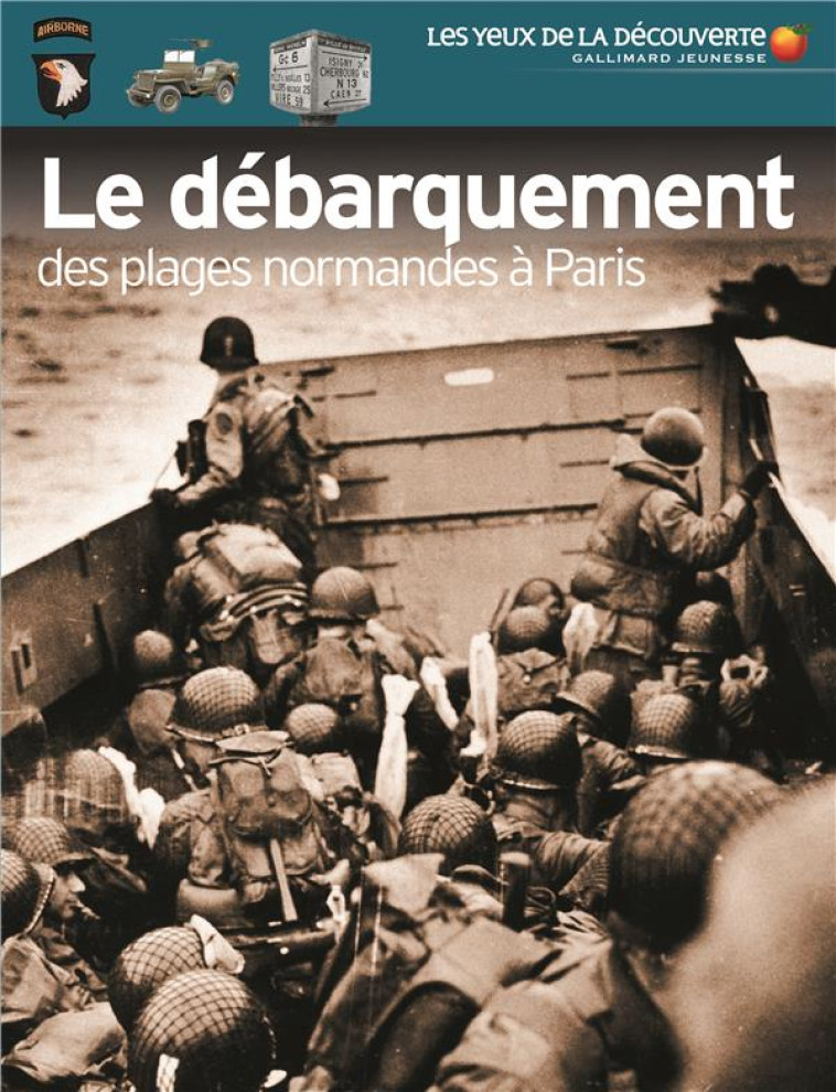 LE DEBARQUEMENT - DES PLAGES N - KEMP - Gallimard-Jeunesse