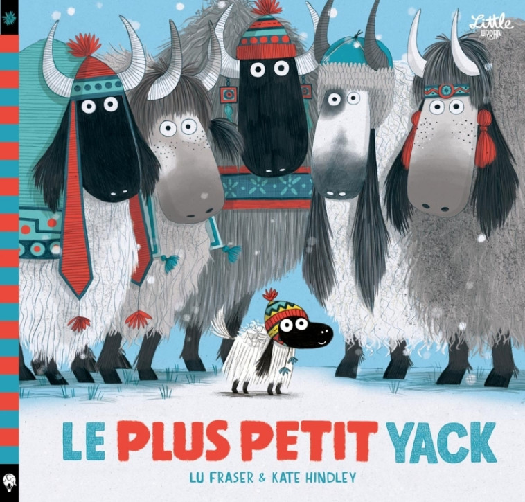 LE PLUS PETIT YACK -  Hindley Kate - LITTLE URBAN